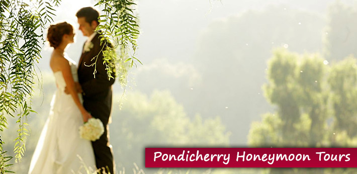 Pondicherry Honeymoon Packages